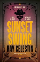 Ray Celestin - Sunset Swing