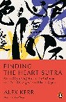 Alex Kerr - Finding the Heart Sutra