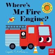 Ingela P. Arrhenius, Ingela P Arrhenius, Ingela P. Arrhenius - Where's Mr Fire Engine?
