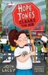 Josh Lacey, Beatriz Castro - Hope Jones Clears the Air