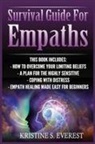 Kristine S. Everest - Survival Guide For Empaths