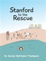 Sandy Heitmeier Thompson - Stanford to the Rescue