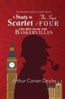 Arthur Conan Doyle - The Sherlock Holmes Triple Feature - A Study in Scarlet, The Sign of Four, and The Hound of the Baskervilles