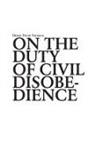Henry D. Thoreau - On the duty of civil disobedience