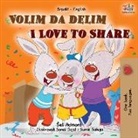 Shelley Admont, Kidkiddos Books - I Love to Share (Serbian English Bilingual Children's Book -Latin Alphabet)