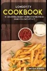Osod Pub - Longevity Cookbook: 40+ Smoothies, Dessert and Breakfast Recipes designed for Longevity diet