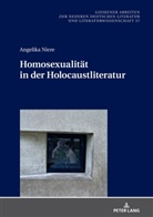Angelika Niere, Sascha Feuchert - Homosexualität in der Holocaustliteratur