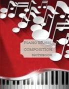 Iris Lorry Harrlez, Sybil Ivanova - Piano Music Composition Notebook