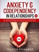 Jessica Edwards - Anxiety& Codependency In Relationships (2 in 1)