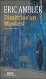 Eric Ambler - Dimitriosun Maskesi