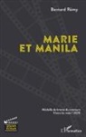 Bernard Remy - Marie et Manila
