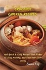 Emma Ray - CROCK POT CHICKEN RECIPES