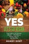 Mandy Mandy Hunt - YES - Let's Go Vegan