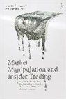 Ester Herlin-Karnell, Nicholas Ryder - Market Manipulation and Insider Trading