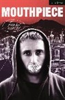 Kieran Hurley, Hurley Kieran - Mouthpiece