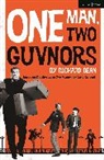Richard Bean, Richard (Author) Bean, Bean Richard - One Man, Two Guvnors