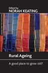 Norah Keating, Norah C Keating, Norah C. Keating - Rural ageing