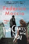 Federico Moccia - Two Chances With You