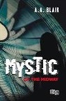 A. a. Blair, A.A. Blair, Aaron Blair - Mystic of the Midway