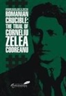 Gheorghe Buzatu, Gheorghe Buzatu, Kurt Treptow, Kurt W Treptow, Kurt W. Treptow - Romanian Crucible