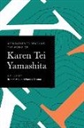 Ruth Y Hsu, Ruth Y. Hsu, Pamela Thoma - Approaches to Teaching the Works of Karen Tei Yamashita