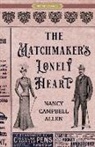 Nancy Campbell Allen - The Matchmaker's Lonely Heart