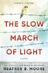 Heather B Moore, Heather B. Moore - The Slow March of Light
