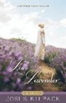 Josi S. Kilpack - Love and Lavender: Volume 4