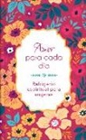 Compiled By Barbour Staff, Janice Thompson - Amor Para Cada Día: Refrigerio Espiritual Para Mujeres
