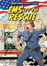 James Jr Buckley, James Jr. Buckley, Tom Rogers - EMS to the Rescue