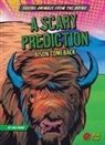 Tim Cooke, Alessandro Valdrighi - A Scary Prediction: Bison Comeback