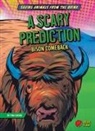 Tim Cooke, Alessandro Valdrighi - A Scary Prediction: Bison Comeback