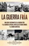 Captivating History - La Guerra Fría