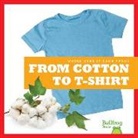 Avery Toolen - From Cotton to T-Shirt