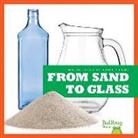 Avery Toolen - From Sand to Glass