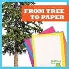 Avery Toolen - From Tree to Paper