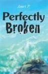 Amri P, Amri P. - Perfectly Broken