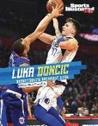 Matt Chandler - Luka Doncic - Basketball's Breakout Star