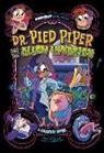 Brandon Terrell, Fern Cano - Dr. Pied Piper and the Alien Invasion
