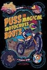 Brandon Terrell, Omar Lozano - Puss in Magical Motocross Boots