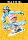 Emma Bernay, Emma Carlson Berne, Jake Maddox, Katie Wood - Snowboarding Surprise