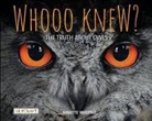 Annette Whipple - Whooo Knew? the Truth about Owls