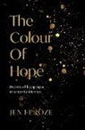 Jen Feroze - The Colour of Hope