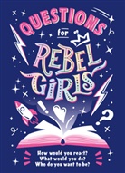 Elena Favilli, Rebel Girls, Rebel Girls - Questions for Rebel Girls