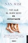 Nan Wise - Por Que El Buen Sexo Es Importante