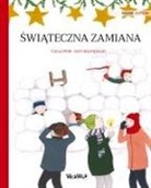 Tuula Pere, Outi Rautkallio - ¿wi¿teczna zamiana (Polish edition of Christmas Switcheroo)