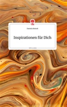 Daniela Reinelt - Inspirationen für Dich. Life is a Story - story.one