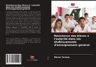 Steven Fortune - Résistance des élèves à l'autorité dans les établissements d'enseignement général