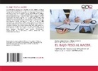 Maciela Guerrero Pupo, Jorge Diego Magdalena Guerrero, Yelena Padrón Gis - EL BAJO PESO AL NACER.