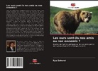 Ryo Sakurai - Les ours sont-ils nos amis ou nos ennemis ?